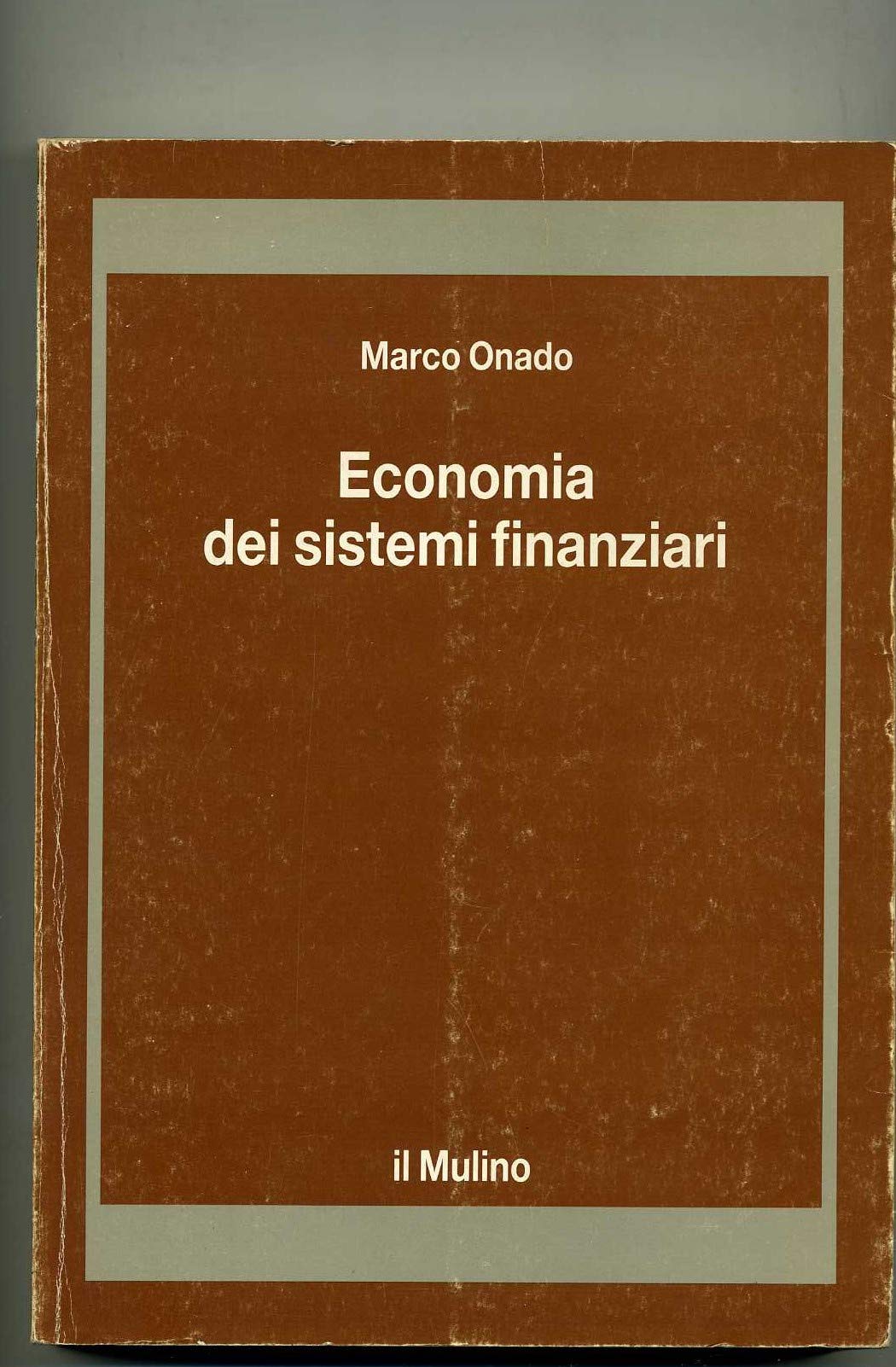 Economia dei sistemi finanziari (Strumenti) Books