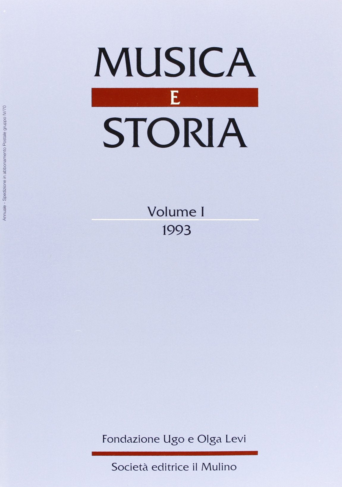 Musica e storia (Vol. 1) (Pubbl.Fondazione Ugo e Olga Levi) Arts & Music