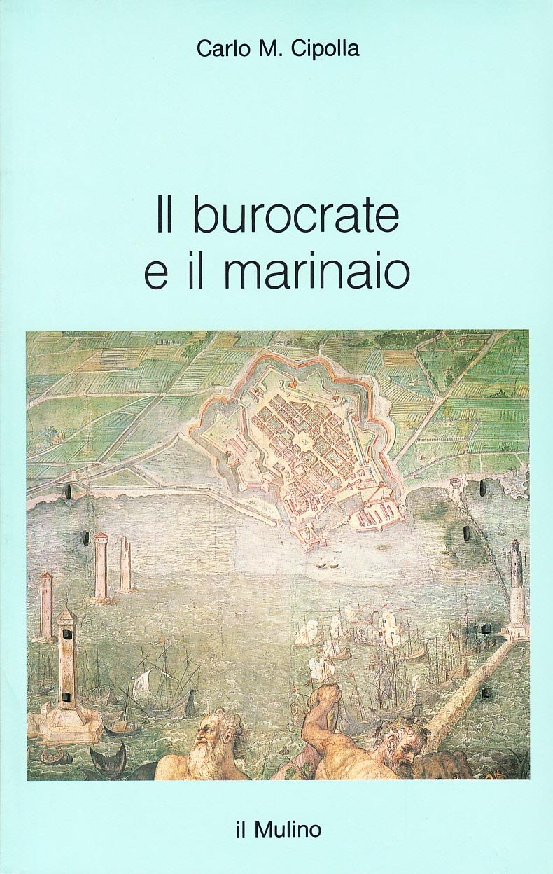 Il burocrate e il marinaio. La «Sanità» toscana e le tribolazioni degli inglesi a Livorno nel XVII secolo book