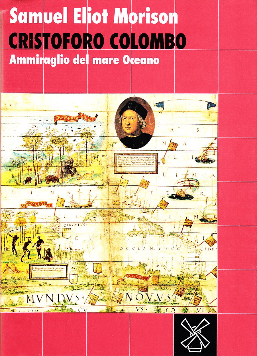Cristoforo Colombo. Ammiraglio del mare oceano book
