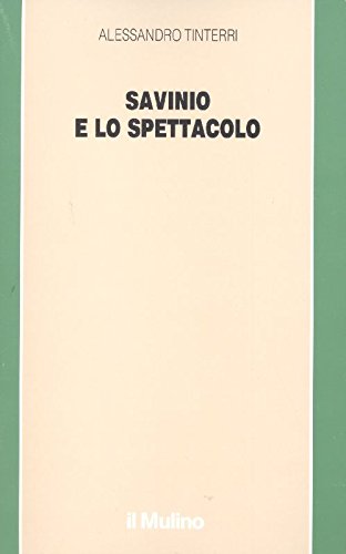 Savinio e lo spettacolo (Quaderni di Teatro e storia) Film, Art & Culture