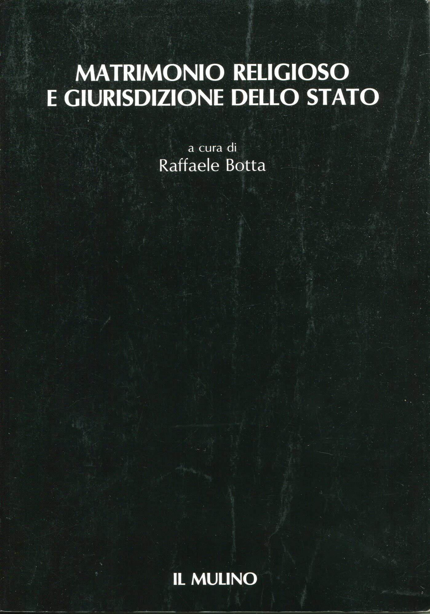Matrimonio religioso e giurisdizione dello Stato (Quaderni diritto e politica ecclesiastica) Partnership & Love