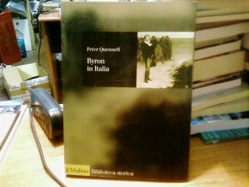 Byron in Italia (Biblioteca storica) Contemporary literature