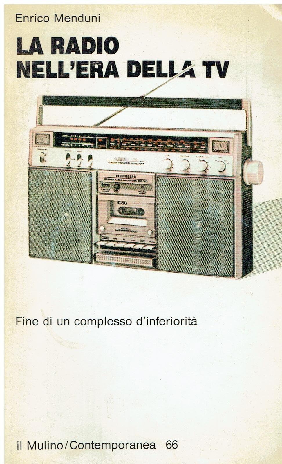 La radio nell'era della Tv. Fine di un complesso d'inferiorità book