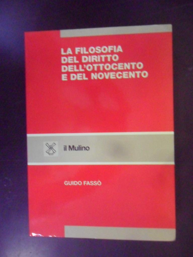 La filosofia del diritto dell'Ottocento e del Novecento (Strumenti) Law