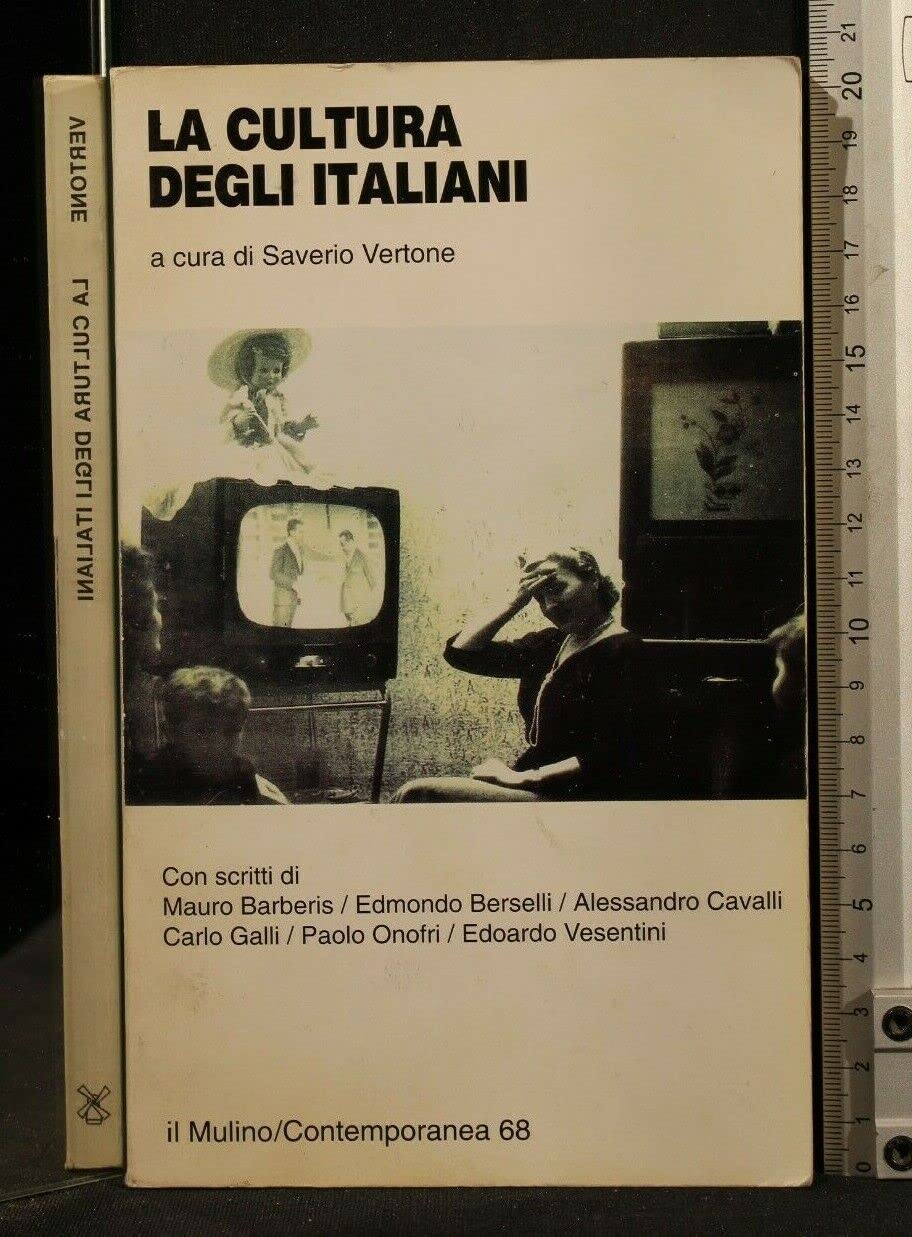 La cultura degli italiani (Contemporanea, Band 68) Books