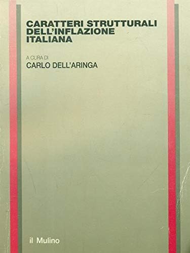 Caratteri strutturali dell'inflazione italiana book