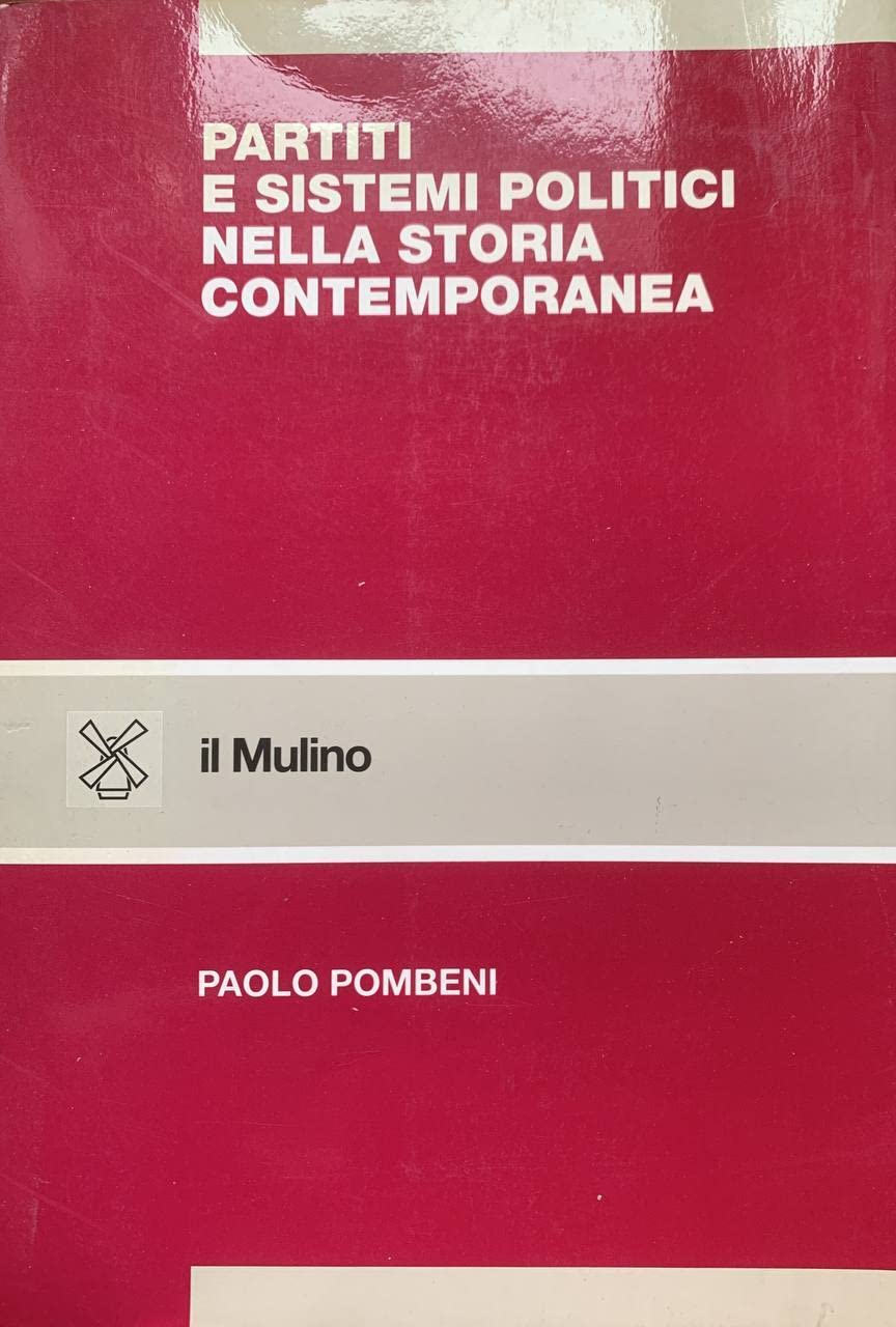 Partiti e sistemi politici nella storia contemporanea book