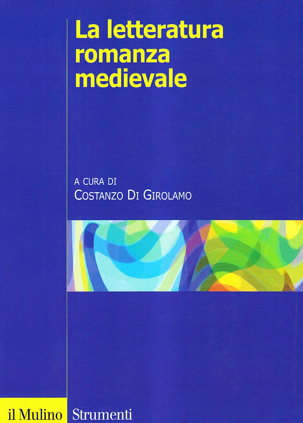 La letteratura romanza medievale. Una storia per generi book
