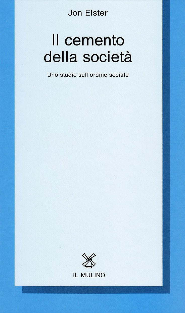 Il cemento della società. Uno studio sull'ordine sociale book