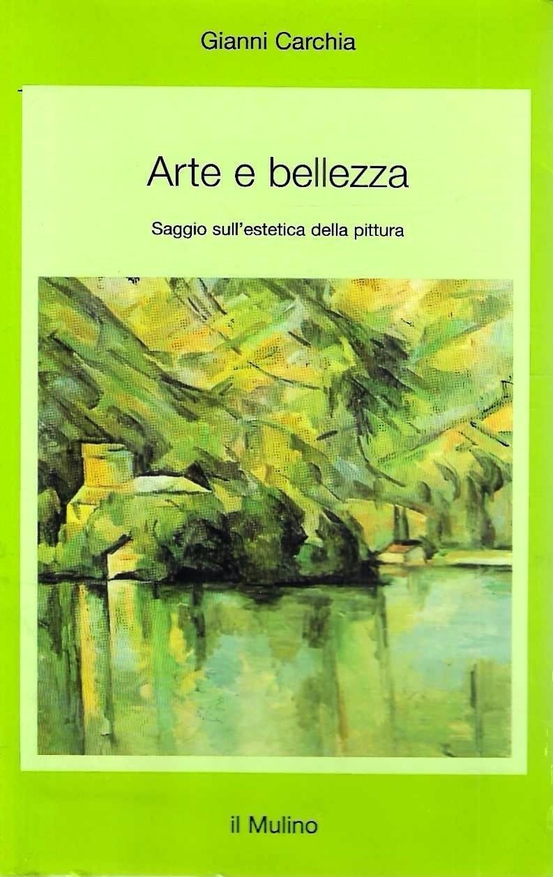 Arte e bellezza. Saggio sull'estetica della pittura book