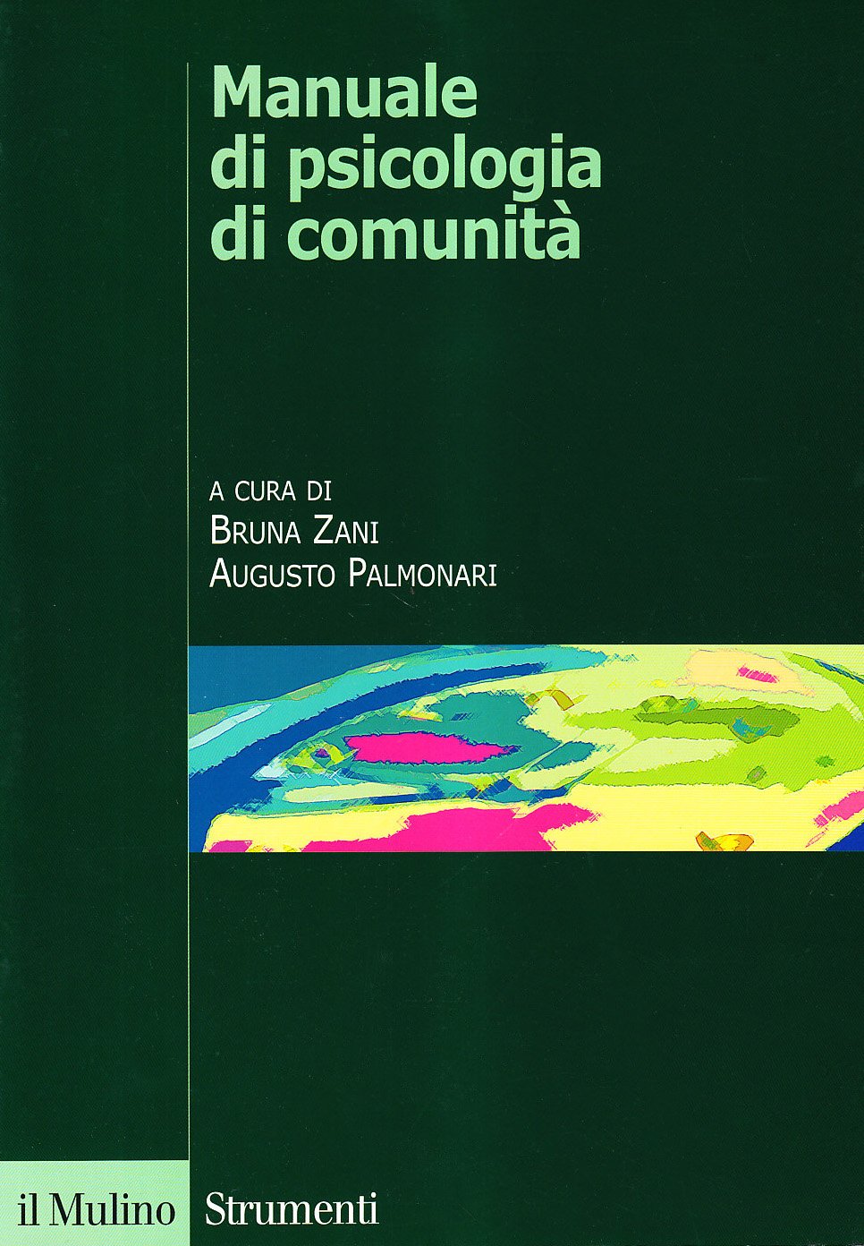 Manuale di psicologia di comunità (Strumenti) Social Sciences
