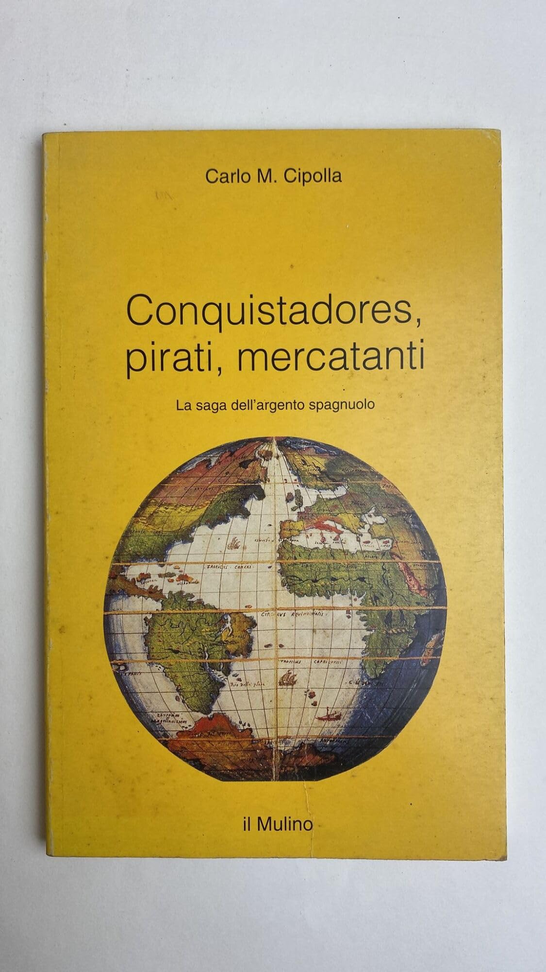 Conquistadores, pirati, mercatanti. La saga dell'argento spagnuolo book