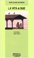 La vita a due. Sociologia della coppia book