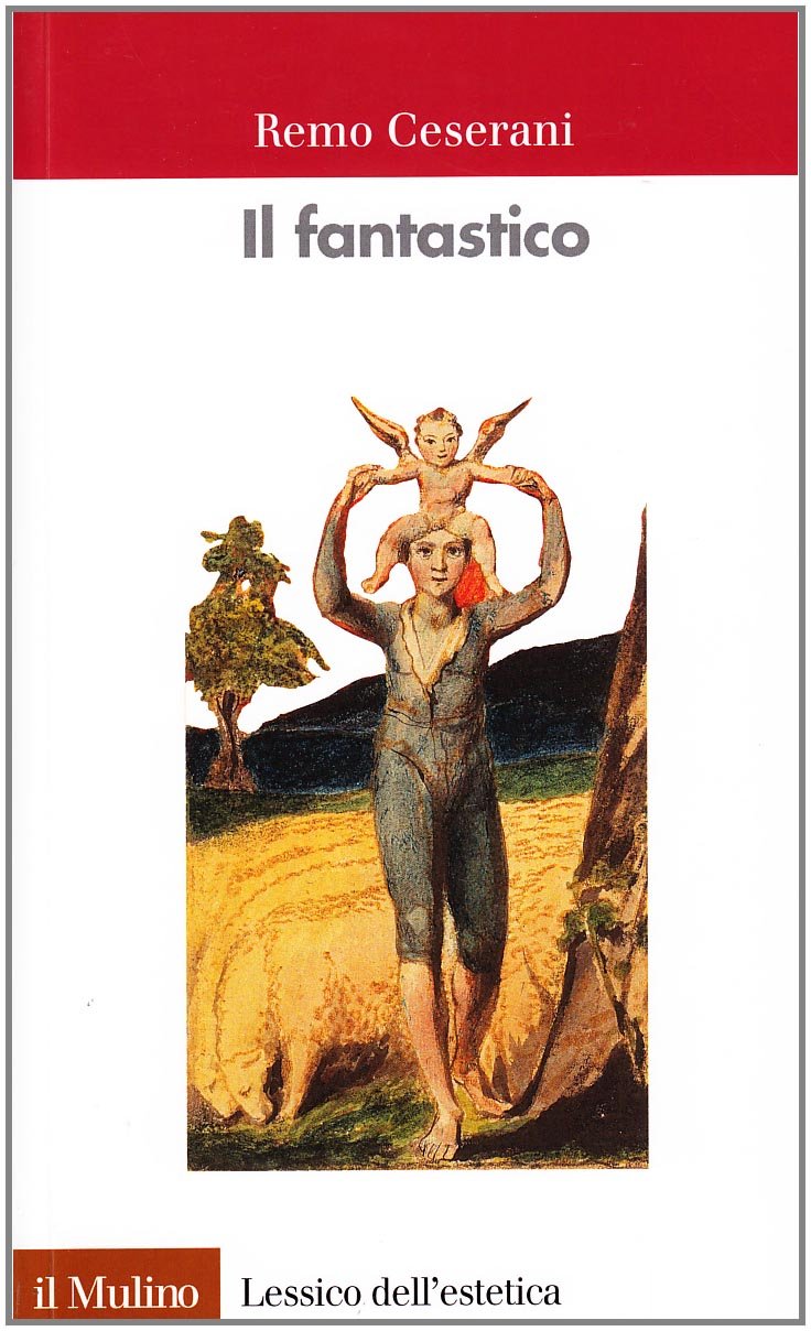 Il fantastico (Lessico dell'estetica, Band 7) Contemporary literature