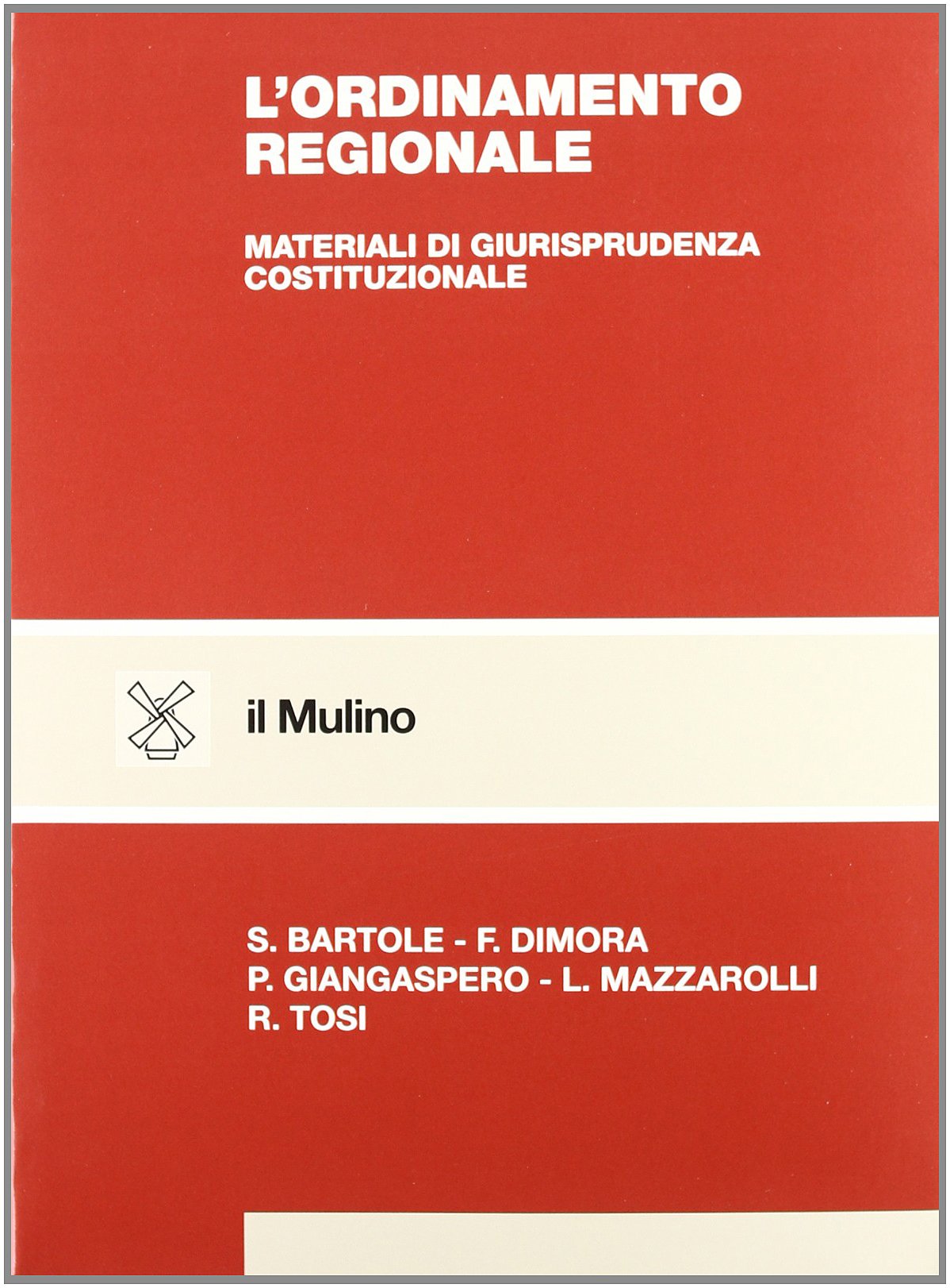 L'ordinamento regionale. Materiali di giurisprudenza costituzionale book