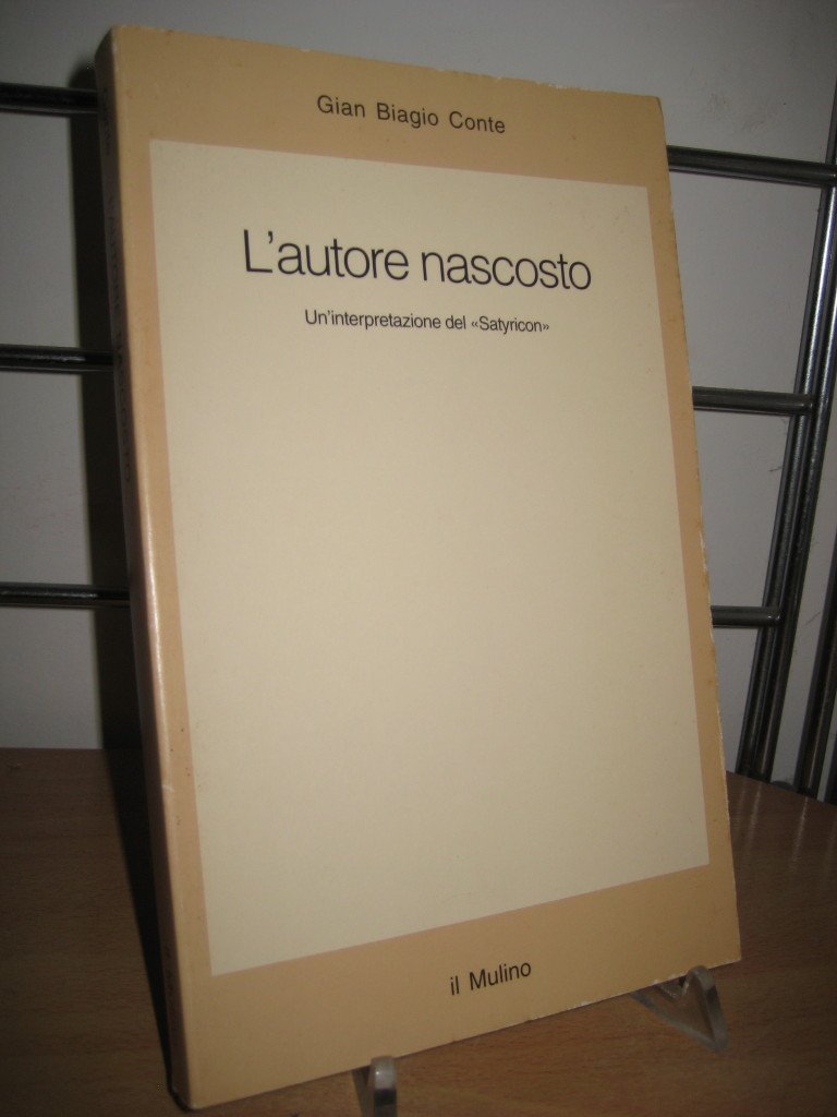 L'autore nascosto. Un'interpretazione del «Satyricon» book