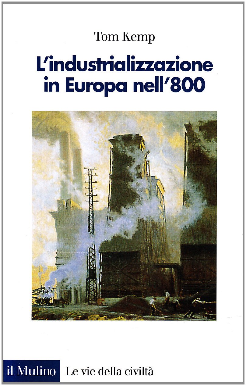 L'industrializzazione in Europa nell'800 book