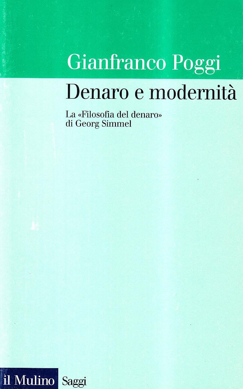 Denaro e modernità. La «Filosofia del denaro» di Georg Simmel book
