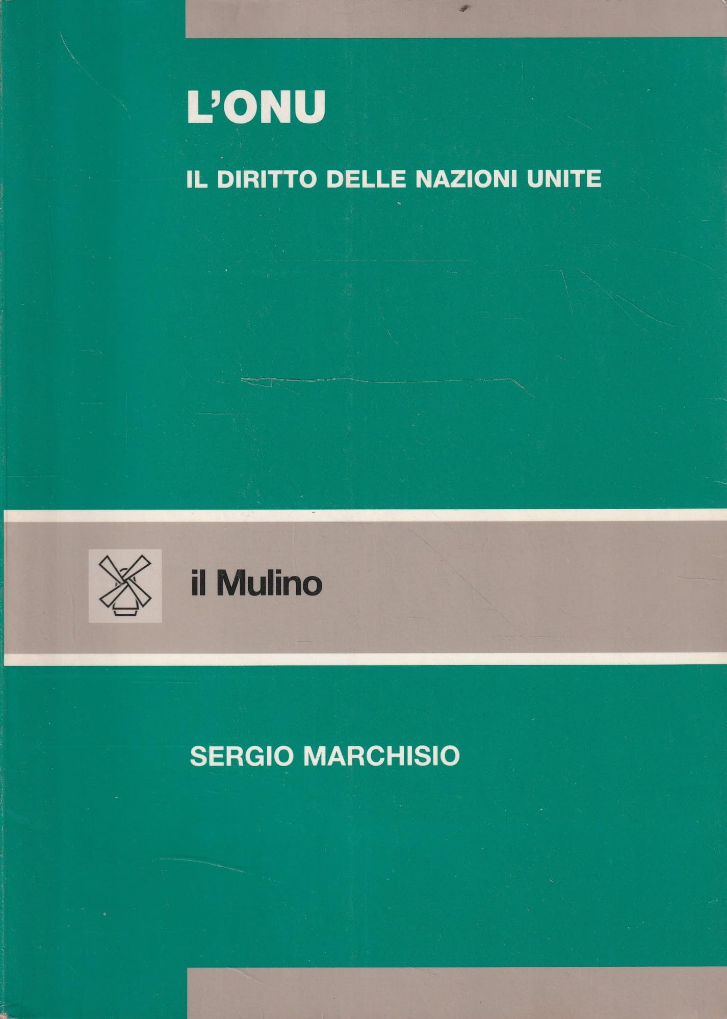 L'ONU. Il diritto delle Nazioni Unite book