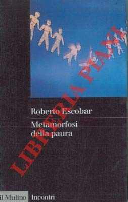 Metamorfosi della paura (Incontri, Band 4) Books