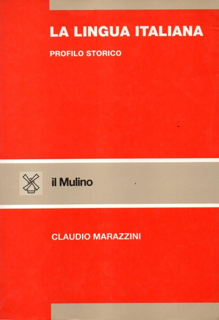 La lingua italiana. Profilo storico (Strumenti) Social Sciences