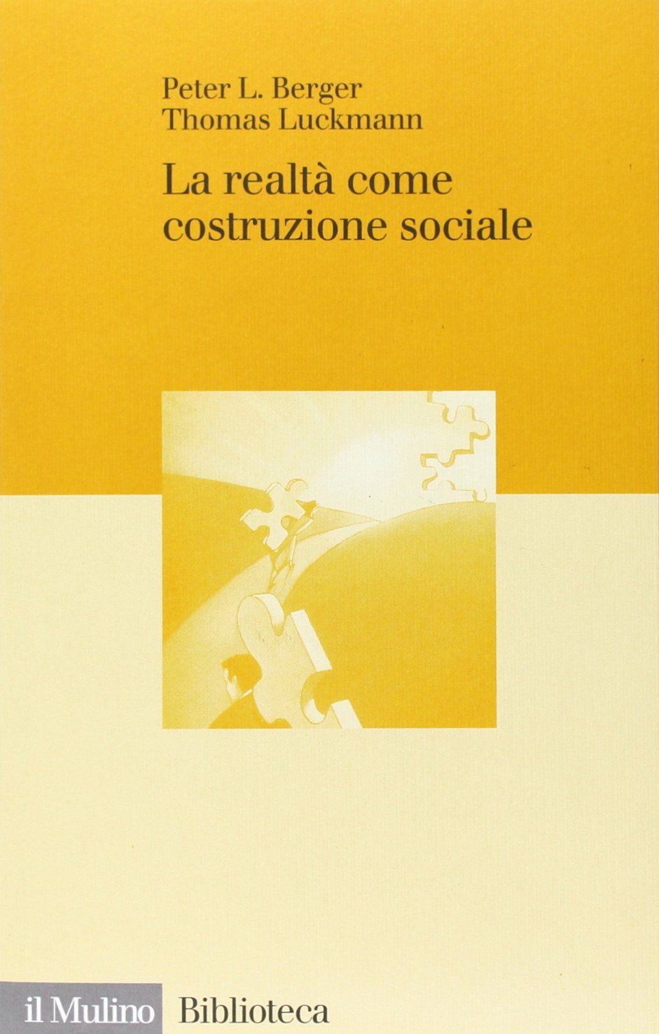La realtà come costruzione sociale Social Sciences