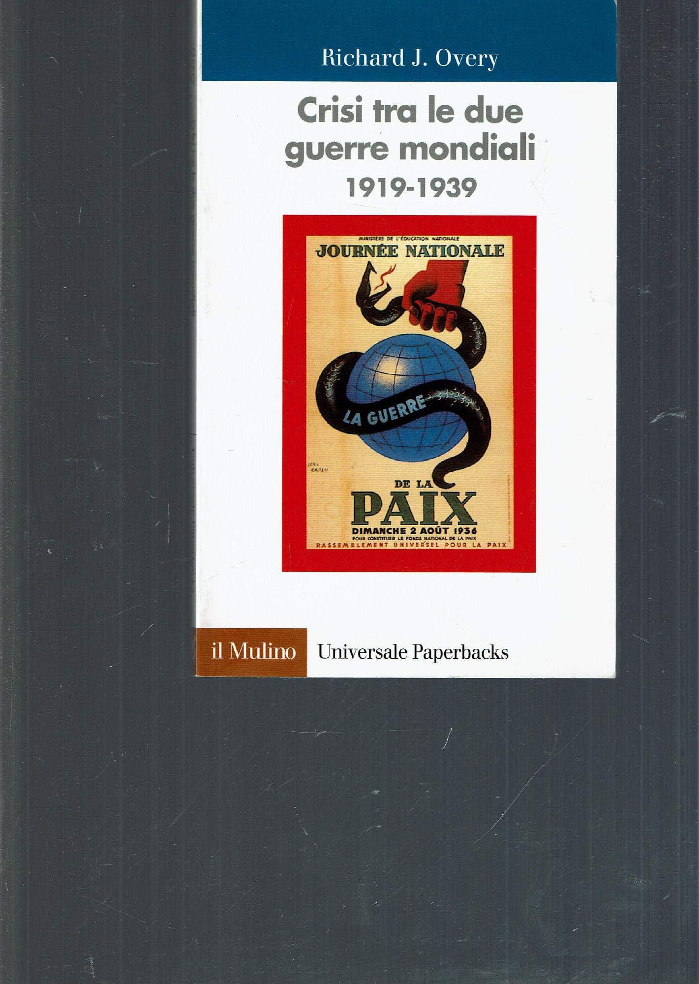 Crisi tra le due guerre mondiali (1919-1939) Politics & History