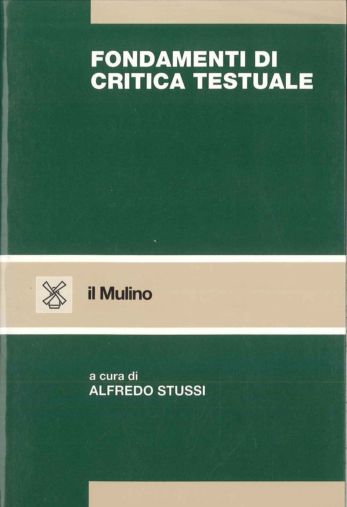 Fondamenti di critica testuale book