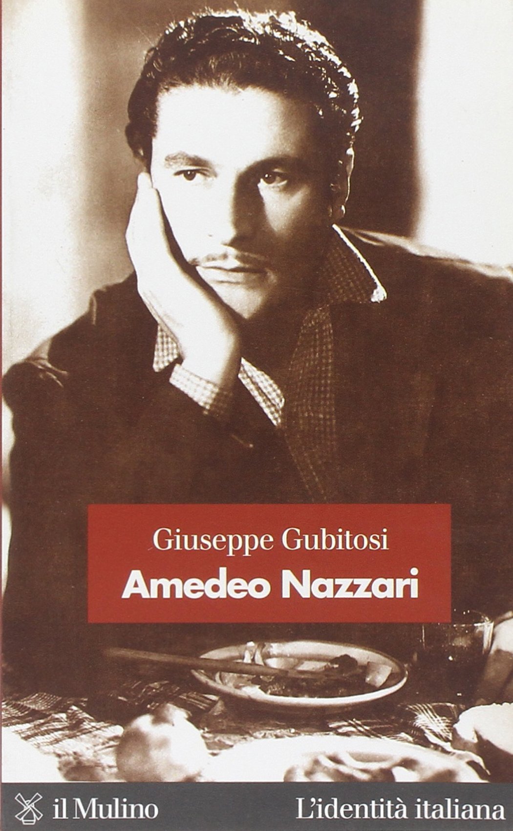 Amedeo Nazzari. Un divo italiano per il cinema italiano book