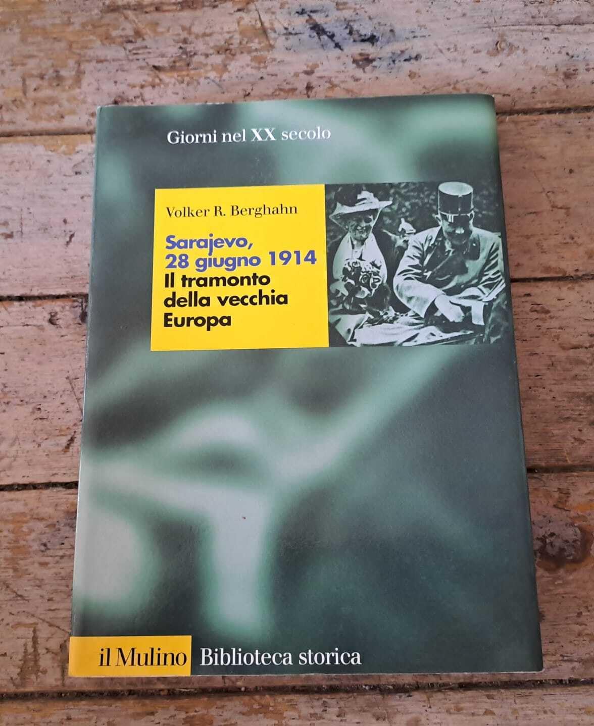 Sarajevo, 28 giugno 1914. Il tramonto della vecchi book