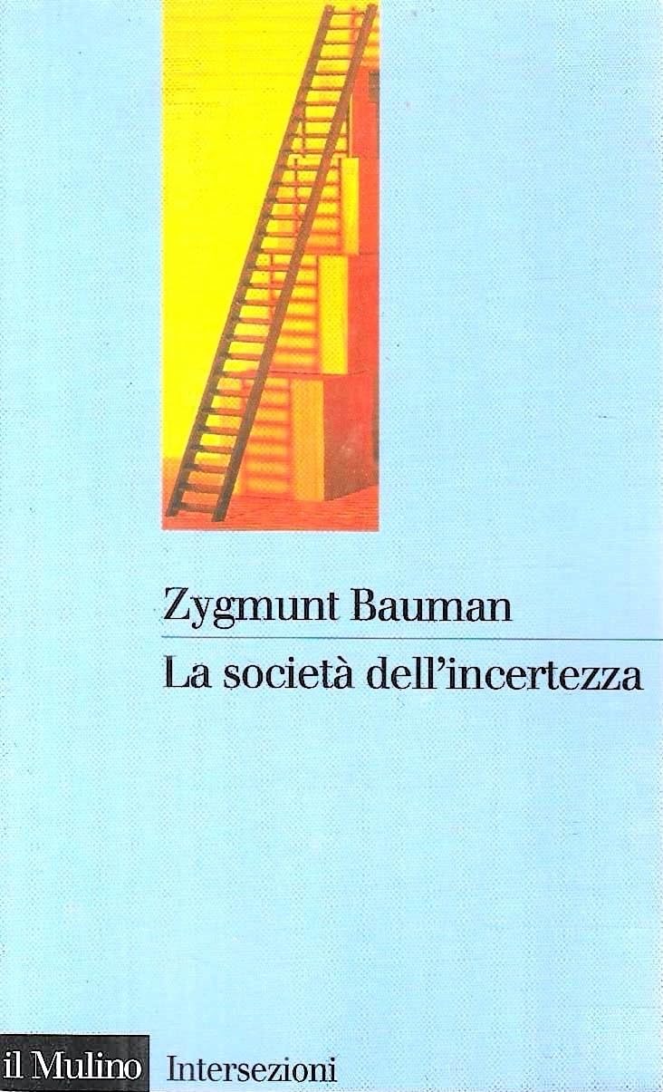 La società dell'incertezza (Intersezioni, Band 193) Social Sciences