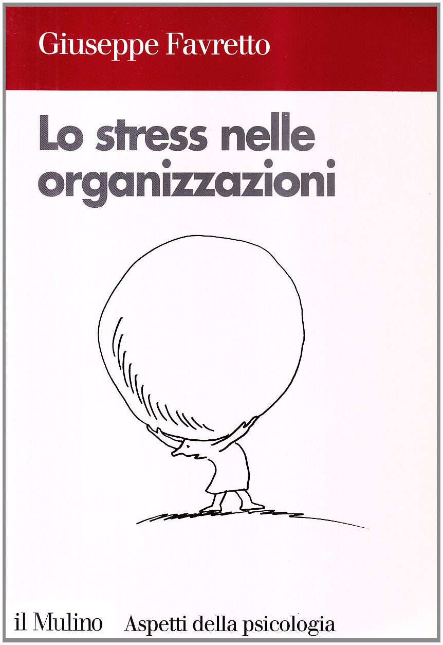 Lo stress nelle organizzazioni book