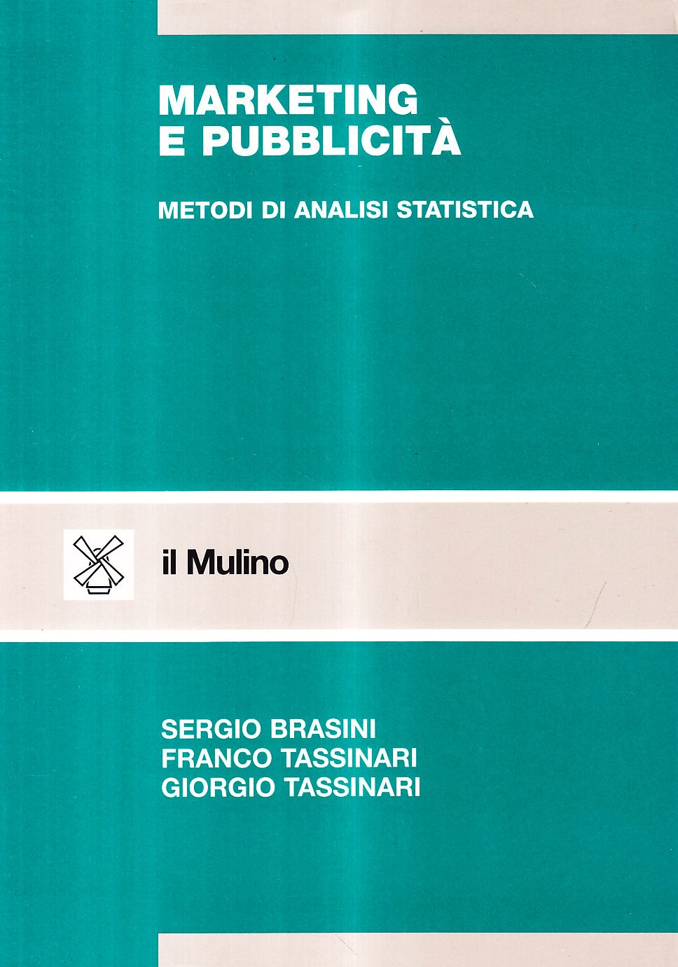 Marketing e pubblicità. Metodi di analisi statistica book