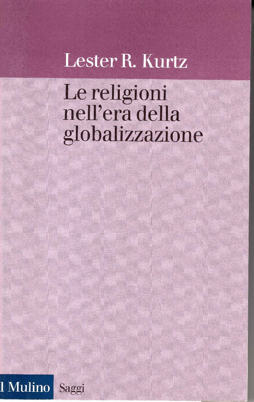 Le religioni nell'era della globalizzazione. Una prospettiva sociologica book