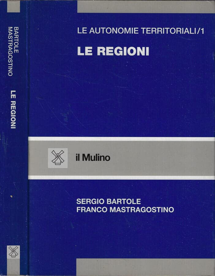 Le autonomie territoriali. Le regioni (Vol. 1) book