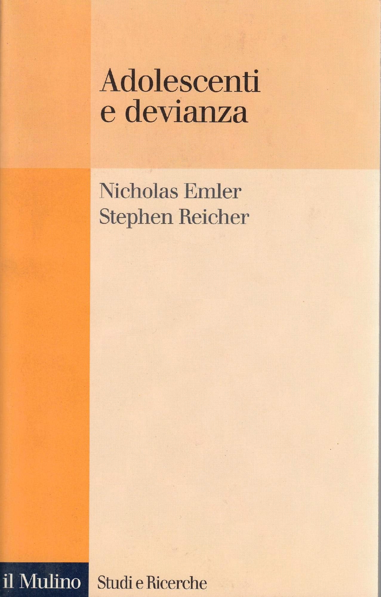 Adolescenti e devianza. La gestione collettiva della reputazione book