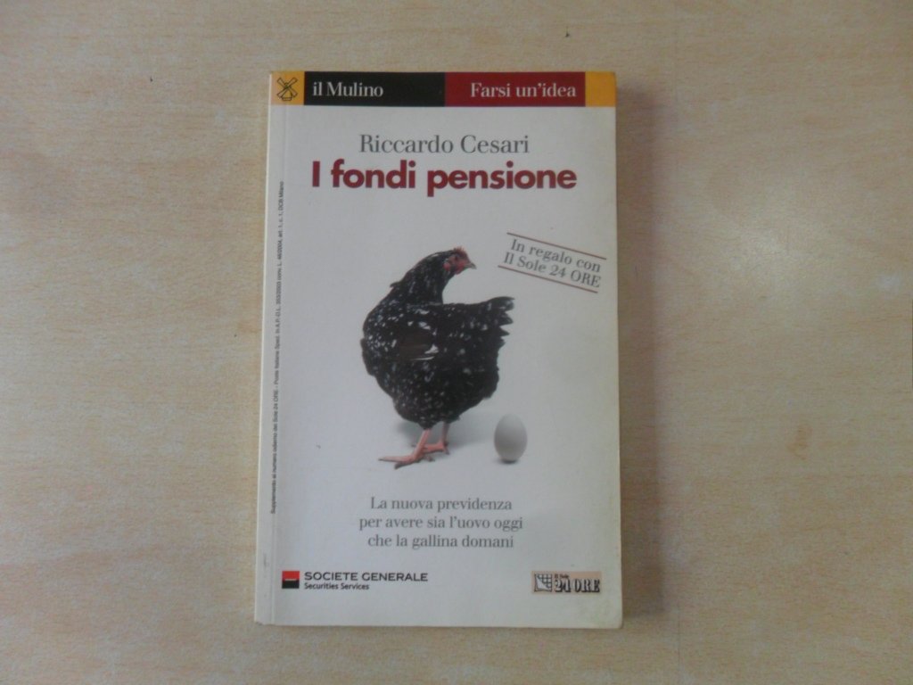 I fondi pensione (Farsi un'idea, Band 47) Business & Technology