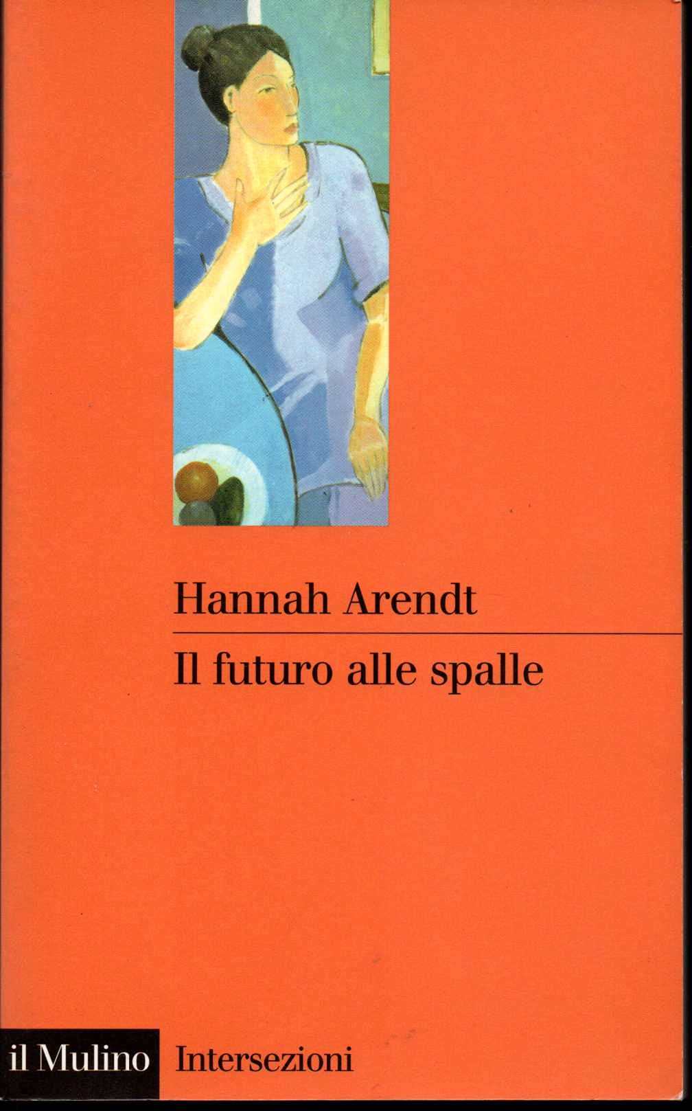 Il futuro alle spalle book