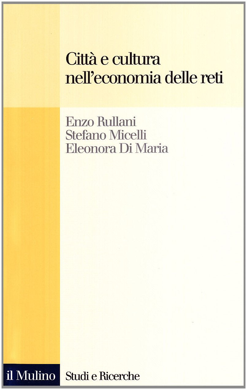 Città e cultura nell'economia delle reti book