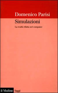 Simulazioni. La realtà rifatta nel computer book