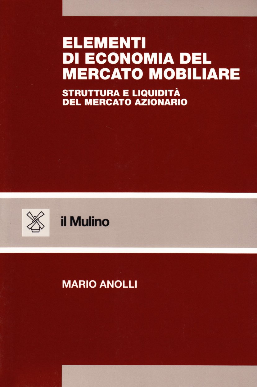 Elementi di economia del mercato mobiliare. Struttura e liquidità del mercato azionario book