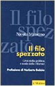 Il filo spezzato. Crisi della politica e nodo delle riforme Politics & History