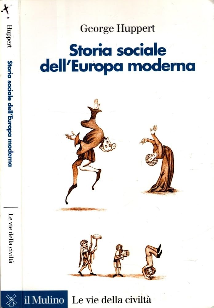 Storia sociale dell'Europa moderna Politics & History
