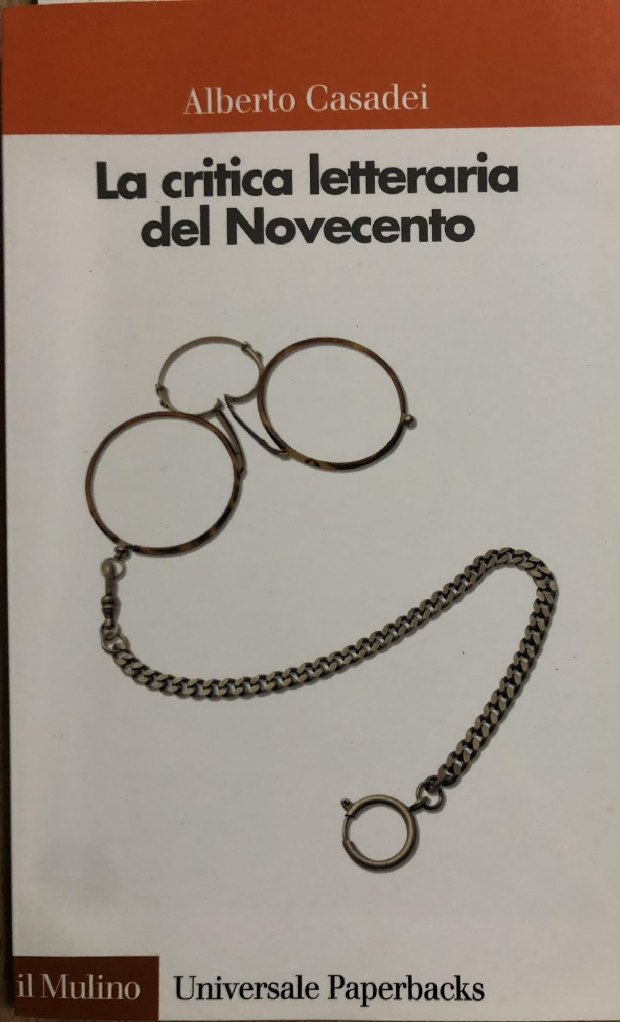 La critica letteraria del Novecento (Universale paperbacks Il Mulino, Band 400) Contemporary literature Books