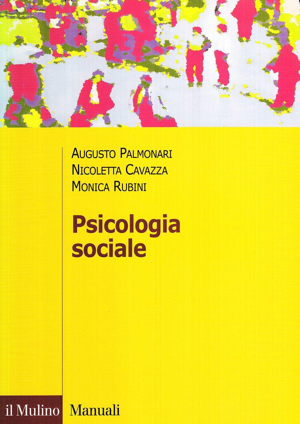Psicologia sociale (Manuali. Psicologia) Psychology