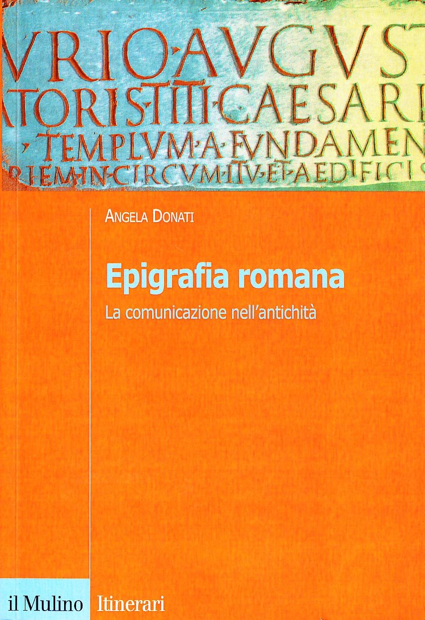 Epigrafia romana.: La comunicazione nell'antichità book