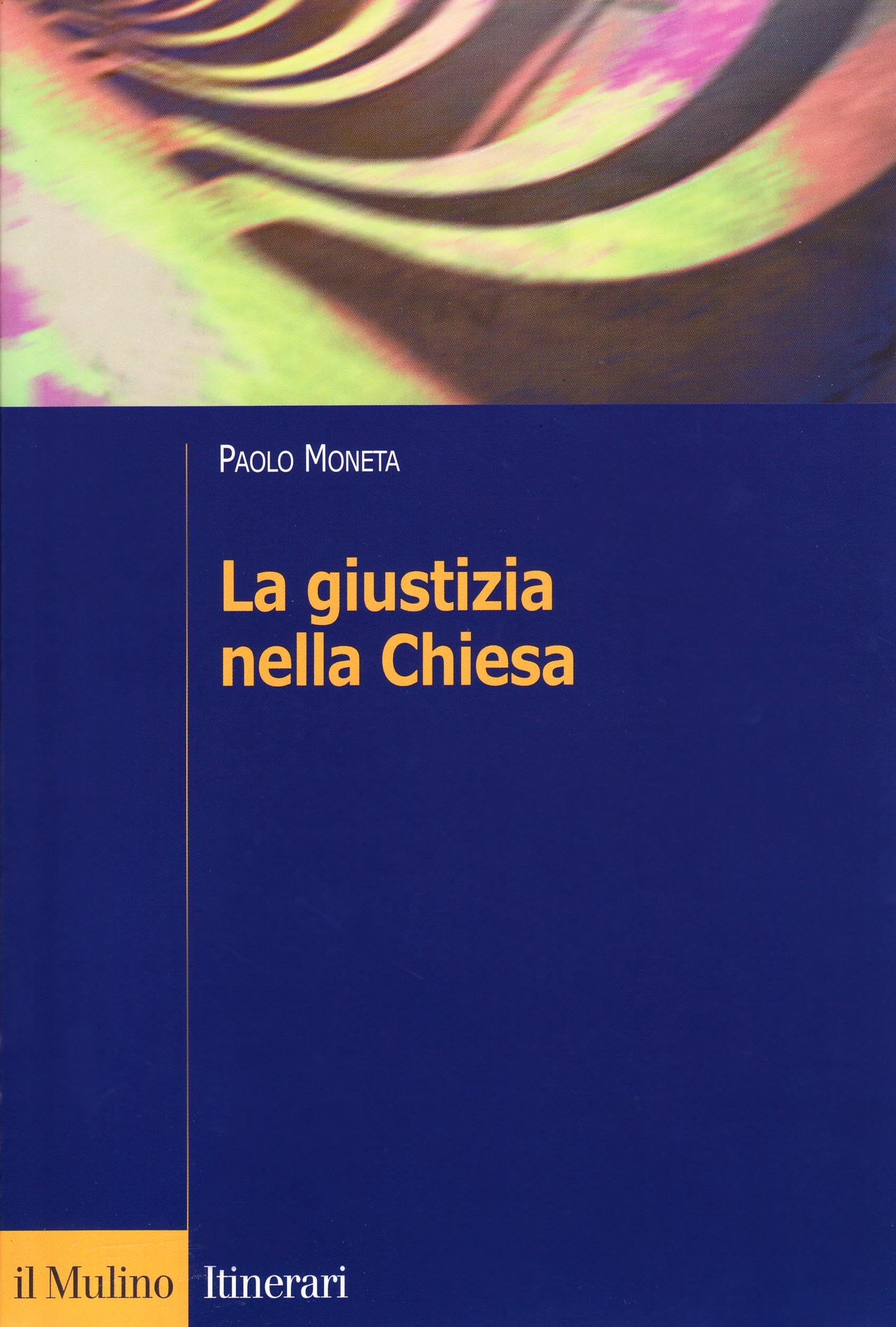 La giustizia nella Chiesa book