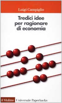 Tredici idee per ragionare di economia book
