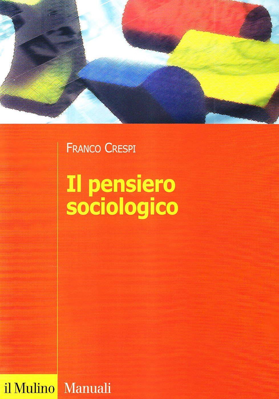 Il pensiero sociologico book